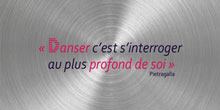Danser c’est s’interroger au plus profond de soi. Pietragalla
